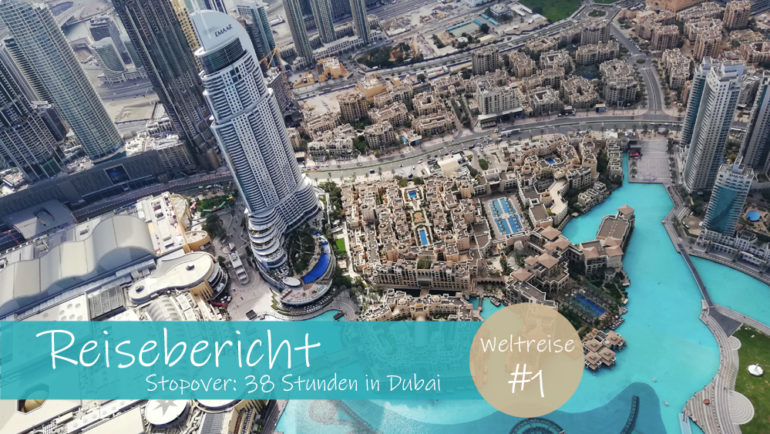 Stopover Dubai Reisebericht